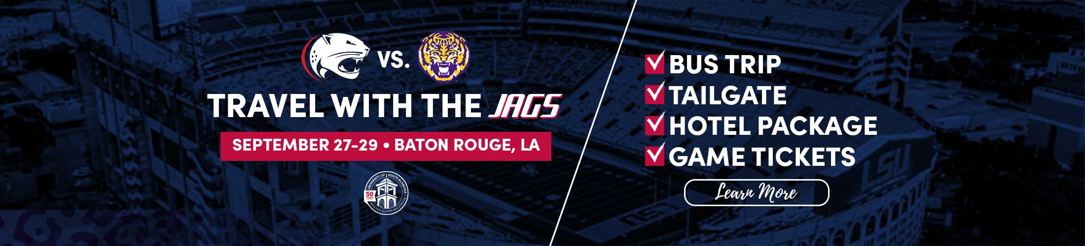Travel with the JAGS September 27-29 Baton Rouge, LA Bus Trip, Tailgate, Hotel Package, Game Tickets