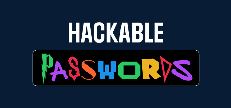 Hackable Passwords