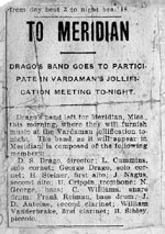 Notice of the Drago Band's trip to Meridian, Mississippi, to entertain during a "jollification" held for former Mississippi governor James Vardaman.
