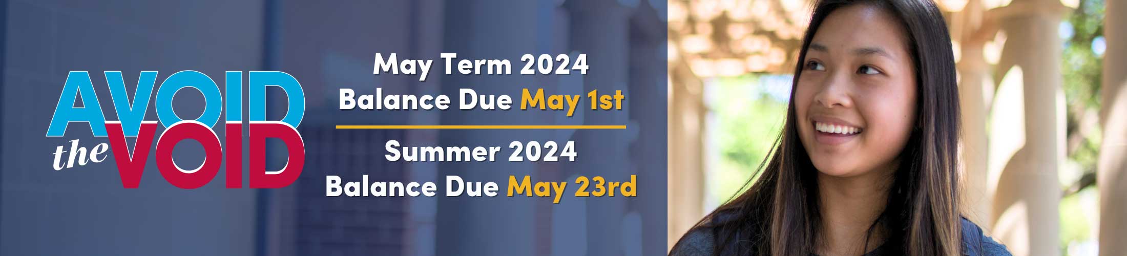 Avoid the Void May Term 2024 Balance Due May 1 and Summer 2024 Balance Due May 23