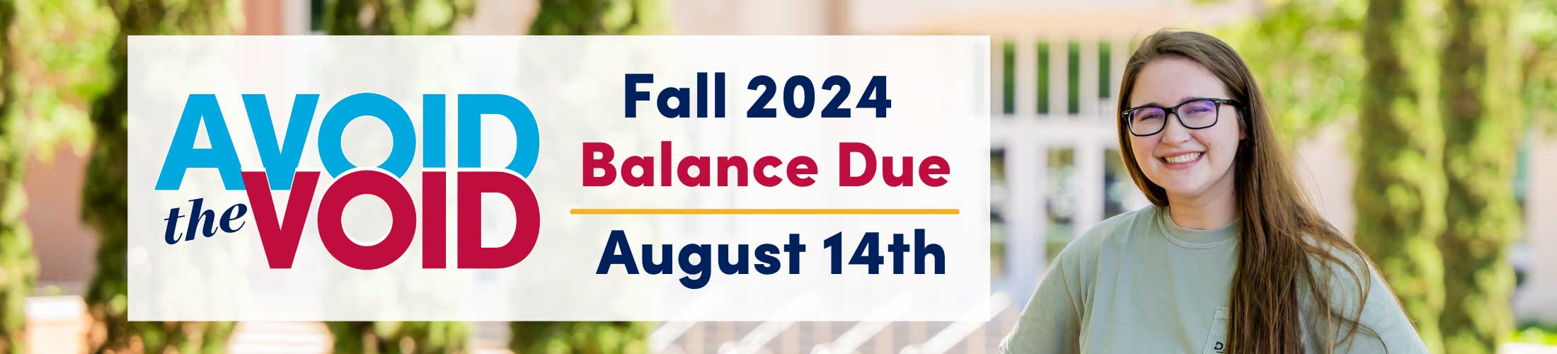Avoid the Void Fall 2024 Balance Due August 14th